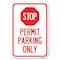 Signmission Stop-Permit Parking Only With Stop Symbol Heavy-Gauge Alum. Sign, 12" x 18", A-1218-22863 A-1218-22863 - alternate 1